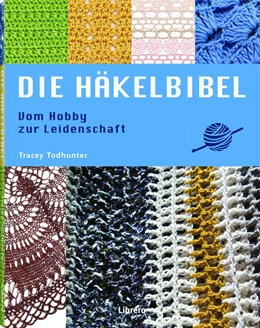 Abbildung von Todhunter | Die Häkelbibel | 1. Auflage | 2023 | beck-shop.de