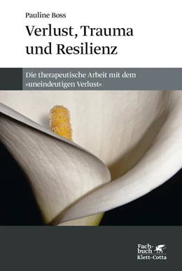 Abbildung von Boss | Verlust, Trauma und Resilienz | 2. Auflage | 2022 | beck-shop.de
