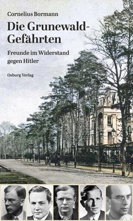 Abbildung von Bormann | Die Grunewald-Gefährten | 1. Auflage | 2023 | beck-shop.de