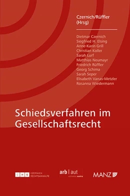 Abbildung von Czernich / Rüffler | Schiedsverfahren im Gesellschaftsrecht | 1. Auflage | 2022 | beck-shop.de