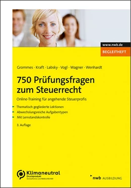 Abbildung von Grommes / Kraft | 750 Prüfungsfragen zum Steuerrecht (Online Version) | 3. Auflage | 2023 | beck-shop.de