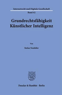 Abbildung von Neuhöfer | Grundrechtsfähigkeit Künstlicher Intelligenz. | 1. Auflage | 2023 | beck-shop.de