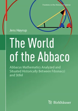 Abbildung von Høyrup | The World of the Abbaco | 1. Auflage | 2024 | beck-shop.de