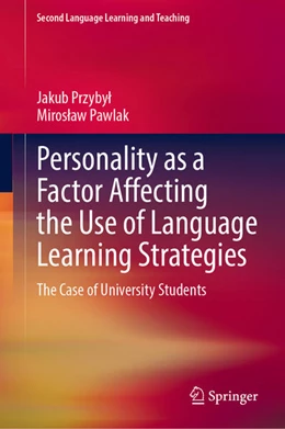 Abbildung von Przybyl / Pawlak | Personality as a Factor Affecting the Use of Language Learning Strategies | 1. Auflage | 2023 | beck-shop.de