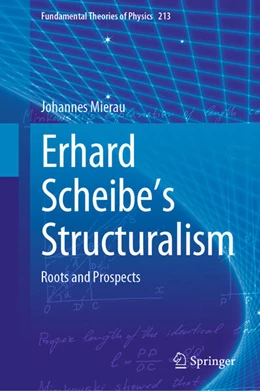 Abbildung von Mierau | Erhard Scheibe's Structuralism | 1. Auflage | 2023 | 213 | beck-shop.de