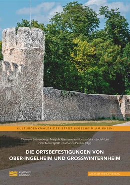 Abbildung von Brünenberg / Gierszewska-Noszczynska | Die Ortsbefestigungen von Ober-Ingelheim und Großwinternheim | 1. Auflage | 2025 | 1 | beck-shop.de