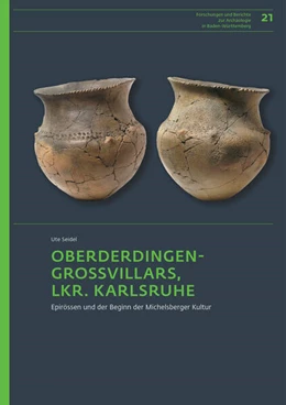 Abbildung von Seidel | Die Siedlungsstelle von Oberderdingen-Großvillars, Lkr. Karlsruhe | 1. Auflage | 2022 | beck-shop.de
