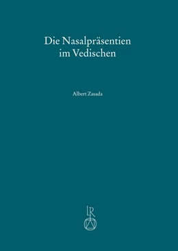 Abbildung von Zasada | Die Nasalpräsentien im Vedischen | 1. Auflage | 2022 | beck-shop.de