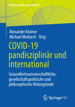 Abbildung von Kraemer / Medzech | Covid-19 pandisziplinär und international | 1. Auflage | 2023 | beck-shop.de