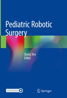Abbildung von Shu | Pediatric Robotic Surgery | 1. Auflage | 2023 | beck-shop.de