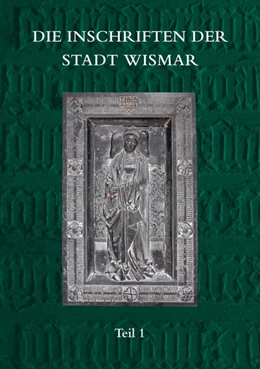 Abbildung von Herold / Dorn | Die Inschriften der Stadt Wismar | 1. Auflage | 2023 | beck-shop.de