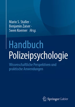 Abbildung von S. Staller / Zaiser | Handbuch Polizeipsychologie | 1. Auflage | 2023 | beck-shop.de
