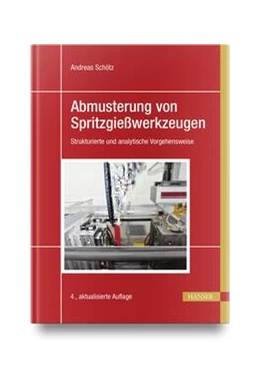 Abbildung von Schötz | Abmusterung von Spritzgießwerkzeugen | 4. Auflage | 2023 | beck-shop.de