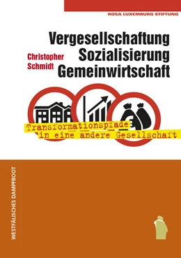 Abbildung von Schmidt | Vergesellschaftung, Sozialisierung, Gemeinwirtschaft | 1. Auflage | 2023 | beck-shop.de