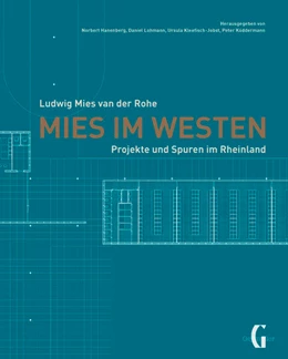 Abbildung von Hanenberg / Lohmann | Mies im Westen | 1. Auflage | 2022 | beck-shop.de