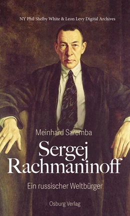 Abbildung von Saremba | Sergej Rachmaninoff | 1. Auflage | 2023 | beck-shop.de