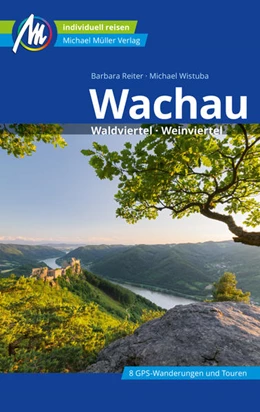 Abbildung von Reiter / Wistuba | Wachau Reiseführer Michael Müller Verlag | 6. Auflage | 2023 | beck-shop.de