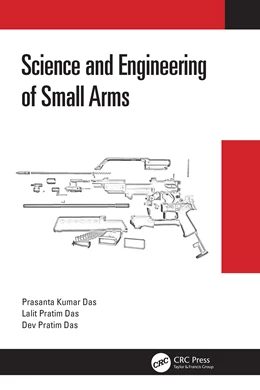 Abbildung von Kumar Das / Pratim Das | Science and Engineering of Small Arms | 1. Auflage | 2025 | beck-shop.de