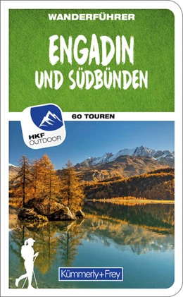Abbildung von Heitzmann / Hallwag Kümmerly+Frey AG | Kümmerly+Frey Wanderführer Engadin und Südbünden | 4. Auflage | 2023 | beck-shop.de