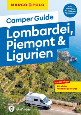 Abbildung von Steinbach / Sehi | MARCO POLO Camper Guide Lombardei, Piemont & Ligurien | 1. Auflage | 2023 | beck-shop.de