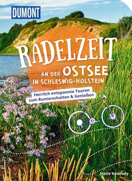 Abbildung von Kennedy | DUMONT Radelzeit an der Ostsee in Schleswig-Holstein | 1. Auflage | 2023 | beck-shop.de