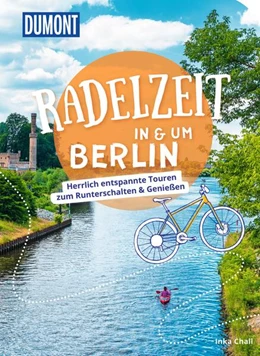 Abbildung von Chall | DUMONT Radelzeit in und um Berlin | 1. Auflage | 2023 | beck-shop.de
