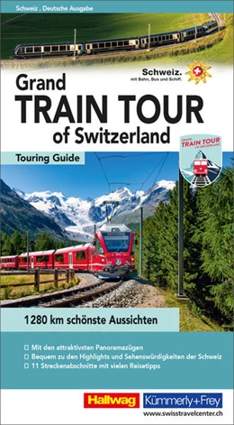 Abbildung von Baumgartner | Hallwag Reiseführer Grand Train Tour of Switzerland, deutsche Ausgabe | 1. Auflage | 2023 | beck-shop.de