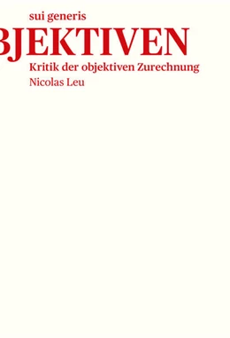 Abbildung von Nicolas | Kritik der objektiven Zurechnung | 1. Auflage | 2022 | beck-shop.de