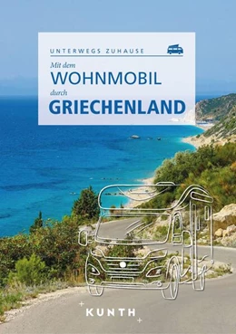 Abbildung von Lipps / Henss | KUNTH Mit dem Wohnmobil durch Griechenland | 1. Auflage | 2023 | beck-shop.de