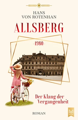 Abbildung von Rotenhan | Allsberg 1980 - Der Klang der Vergangenheit | 1. Auflage | 2023 | beck-shop.de