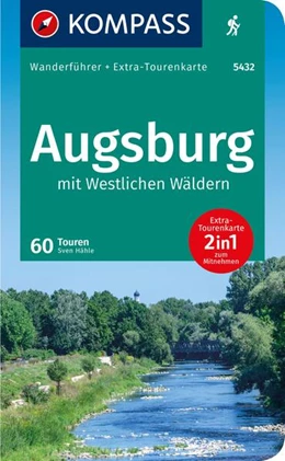 Abbildung von Hähle | KOMPASS Wanderführer Augsburg mit Westlichen Wäldern, Wittelsbacher Land und Ammersee, 60 Touren mit Extra-Tourenkarte | 1. Auflage | 2023 | beck-shop.de