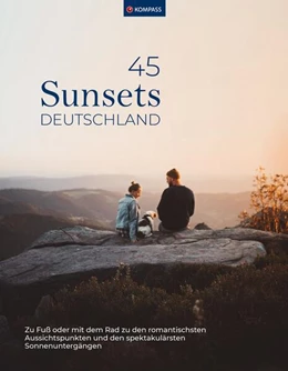 Abbildung von Sunsets Deutschland, 45 Touren und Plätze | 1. Auflage | 2023 | beck-shop.de