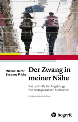 Abbildung von Rufer / Fricke | Der Zwang in meiner Nähe | 3. Auflage | 2023 | beck-shop.de