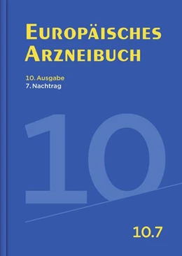 Abbildung von Europäisches Arzneibuch 10. Ausgabe, 7. Nachtrag | 1. Auflage | 2022 | beck-shop.de