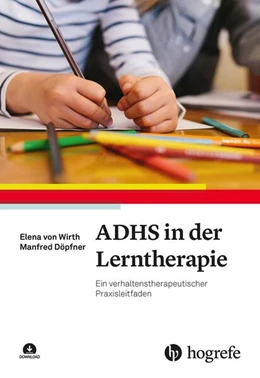 Abbildung von von Wirth / Döpfner | ADHS in der Lerntherapie | 1. Auflage | 2023 | beck-shop.de