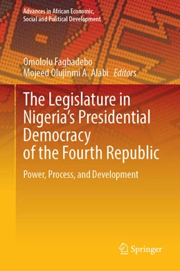 Abbildung von Fagbadebo / Alabi | The Legislature in Nigeria's Presidential Democracy of the Fourth Republic | 1. Auflage | 2023 | beck-shop.de