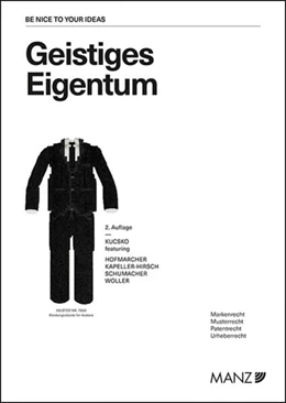 Abbildung von Kucsko / Kapeller-Hirsch | Geistiges Eigentum | 2. Auflage | 2023 | beck-shop.de