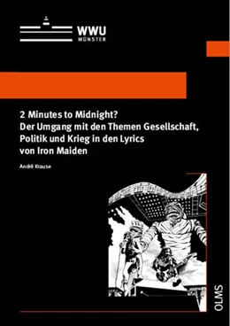 Abbildung von Krause | 2 Minutes to Midnight? Der Umgang mit den Themen Gesellschaft, Politik und Krieg in den Lyrics von Iron Maiden | 1. Auflage | 2023 | 11 | beck-shop.de