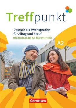 Abbildung von Dusemund-Brackhahn / Lühmann | Treffpunkt - Deutsch für die Integration - Allgemeine Ausgabe – Deutsch als Zweitsprache für Alltag und Beruf - A2: Gesamtband | 1. Auflage | 2023 | beck-shop.de