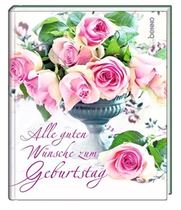 Abbildung von Alle guten Wünsche zum Geburtstag | 1. Auflage | 2023 | beck-shop.de