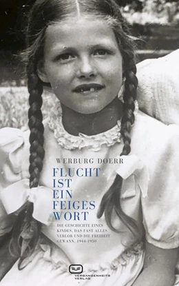 Abbildung von Doerr | Flucht ist ein feiges Wort | 1. Auflage | 2023 | beck-shop.de