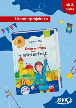 Abbildung von Keste / Kling | Überraschung beim Ritterfest / Literaturprojekt | 1. Auflage | 2023 | beck-shop.de