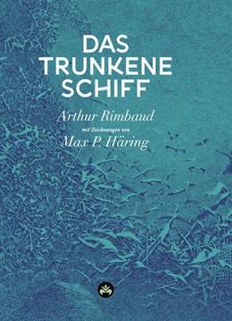 Abbildung von Rimbaud / Zech | Das trunkene Schiff | 1. Auflage | 2023 | beck-shop.de