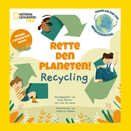 Abbildung von Mancini / Leone | Rette den Planeten! Recycling. Enthält 5 interaktive Seiten | 1. Auflage | 2023 | beck-shop.de