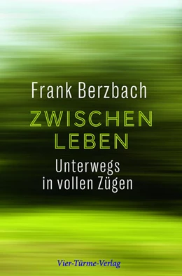Abbildung von Berzbach | Zwischenleben | 1. Auflage | 2023 | beck-shop.de