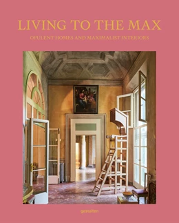 Abbildung von Gestalten / Klanten | Living to the Max | 1. Auflage | 2023 | beck-shop.de