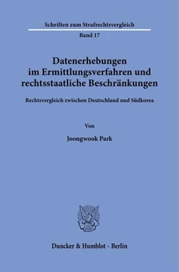 Abbildung von Park | Datenerhebungen im Ermittlungsverfahren und rechtsstaatliche Beschränkungen. | 1. Auflage | 2023 | beck-shop.de