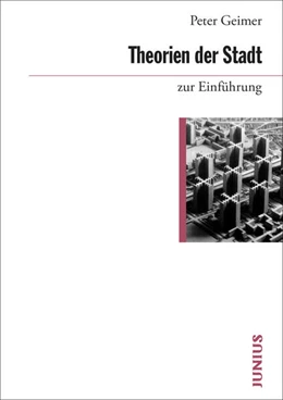 Abbildung von Geimer | Theorien der Stadt zur Einführung | 1. Auflage | 2024 | beck-shop.de