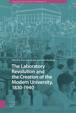 Abbildung von Berkel / Homburg | The Laboratory Revolution and the Creation of the Modern University, 1830-1940 | 1. Auflage | 2023 | 5 | beck-shop.de