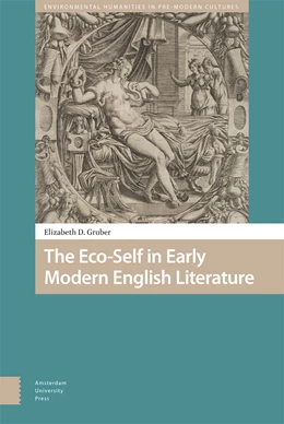 Abbildung von Gruber | The Eco-Self in Early Modern English Literature | 1. Auflage | 2023 | 7 | beck-shop.de